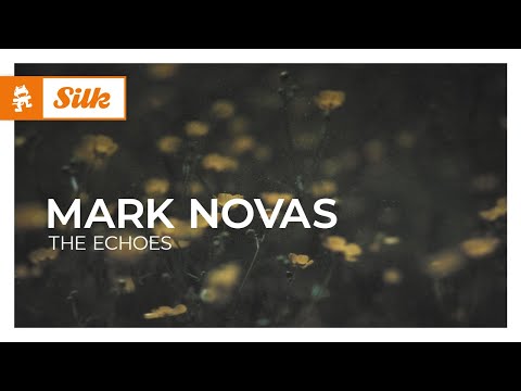 Mark Novas - The Echoes [Monstercat Release]