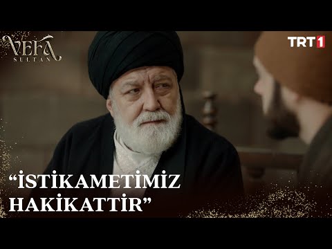 "Allah dersen için, Allah demezsen dışın yanar..." - Vefa Sultan 9. Bölüm @trt1