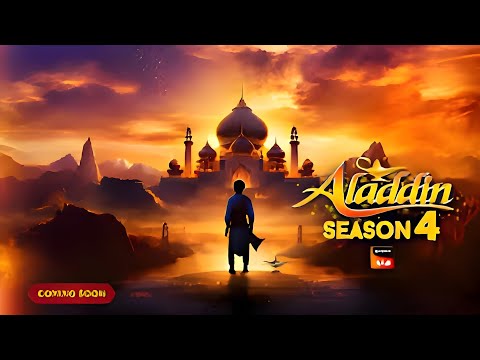 "Aladdin Season 4 Kab Aye Ga? | Final Date Confirm & Latest Update | Feb 2025!