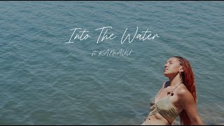 Into The Water ft. KAMAUU (Lyric Video) | Takara