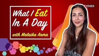 What I Eat in a Day with Malaika Arora | Healthy routine | Balanced diet | Bollywood | Lifestyle