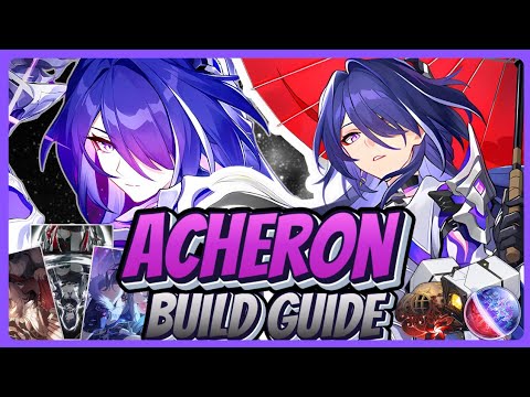 *2.6 Patch* Acheron Build Guide!!! Best Lightcones and Relics!!!!!! (Honkai Star Rail)