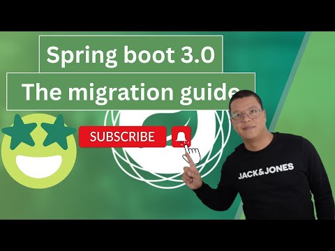 Spring boot 3.0 - The full migration guide