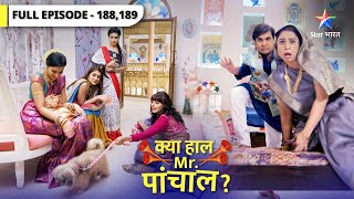 Kya Haal Mr. Paanchal? | Kunti hui bahuon se pareshaan! |  क्या हाल मिस्टर पांचाल? | Episode 188-189