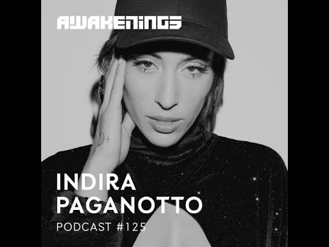 Indira Paganotto @ Awakenings Podcast