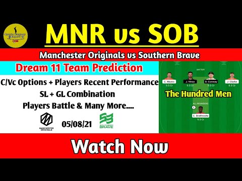 Manchester Originals vs Southern Brave Dream 11 Team Prediction,MNR vs SOB Dream 11 Team,The Hundred