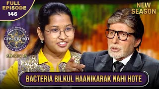 New Season | KBC S16 | Ep.146 | Full Episode | इस महिला ने Big B को 'Bacteria' पर रोचक ज्ञान दिया!