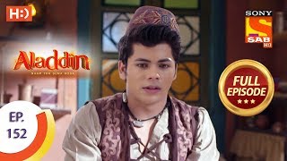 Aladdin - Ep 152 - Full Episode - 15th March, 2019