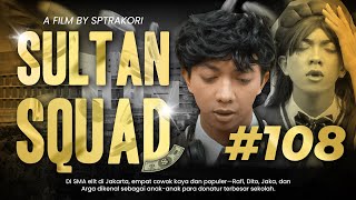 [DRAMA] SULTAN SQUAD EPS 108