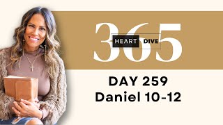 Days 259 Daniel 10-12 | Daily One Year Bible Study | Audio Bible Reading with Commentary