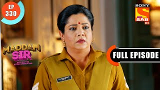 Maddam Sir - Mobile Addiction -  Ep 330 - Full Episode - 27th  October  2021