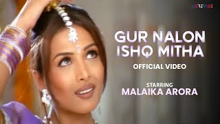 Guru Nalon Ishq Mitha (Official Video) Malaika Arora | Bally Sagoo Ft Malkit Singh | Jas Arora