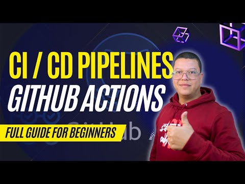 GitHub Actions CI/CD pipeline | Step by Step guide