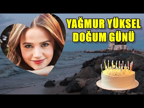 YAĞMUR YÜKSEL DOĞUM GÜNÜ ÖZEL KLİP ŞİİRLİ