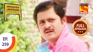 Ep 259 - Chotu Gets In Trouble - Lapataganj - Full Episode