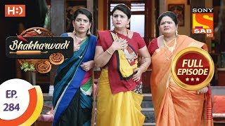 Bhakharwadi - Ep 284 - Full Episode - 13th March 2020