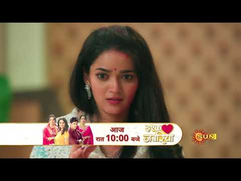 Ishq Jabariya | Preview | Mon- Sun 10:00pm | Hindi Serial | Full Ep FREE on SUN NXT | Sun Neo