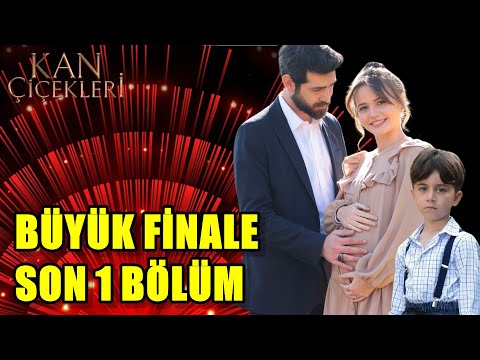 BARIŞ BAKTAŞ YAĞMUR YÜKSEL KAN ÇİÇEKLERİ BÜYÜK FİNALE SON 1 BÖLÜM