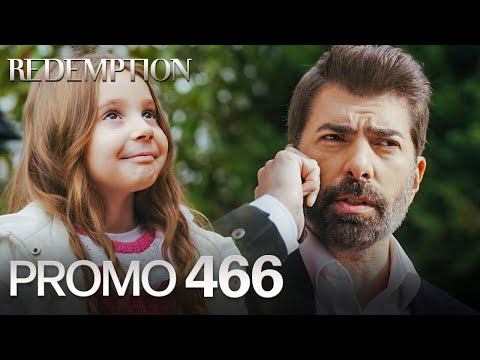 Esaret 466. Bölüm Fragmanı | Redemption Episode 466 Promo