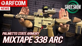 MIXTAPE 338 ARC Goodness| Palmetto State Armory | Shot Show 2025