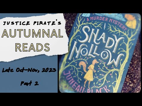 Justice Pirate's Autumnal Reads - Late Oct-Nov, 2023: Part 2