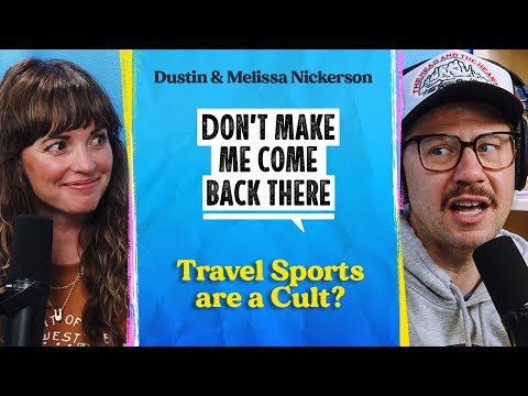 Travel Sports is a Cult? | Dob't Make Me Come Back There