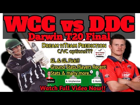 Wcc Vs Ddc Dream11 Team Prediction,Waratah Cricket Club vs Darwin Cricket Club T20 Dream11