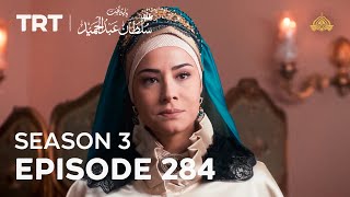 Payitaht Sultan Abdulhamid Episode 284 | Season 3