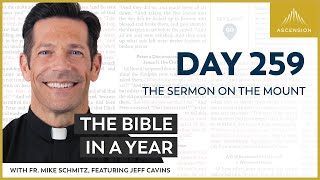 Day 259: The Sermon on the Mount — The Bible in a Year (with Fr. Mike Schmitz)