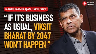 Raghuram Rajan Interview: Former RBI Governor Breaks Down India's Economic Challenges