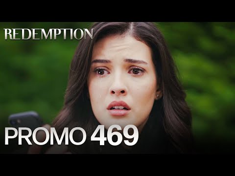 Esaret 469. Bölüm Fragmanı | Redemption Episode 469 Promo