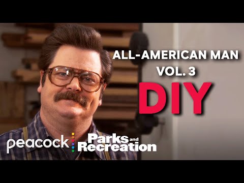 How to be an All-American Man with Ron Swanson: DIY