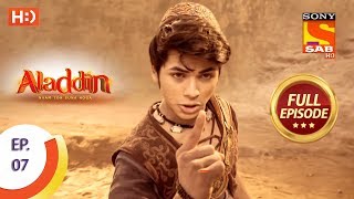 Aladdin  - Ep 7 - Full Episode - 29th August, 2018