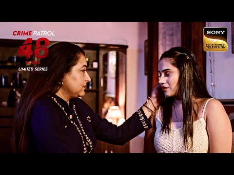 Controversy में उलझी 2 Ladies की Love Story! | Crime Patrol 48 Hours | Real Stories