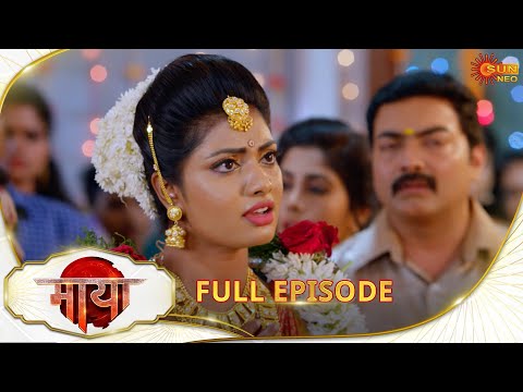 Maya - Full Episode |  Ep No - 34 | Sun Neo | 22 Feb 2025 | Sun neo serial