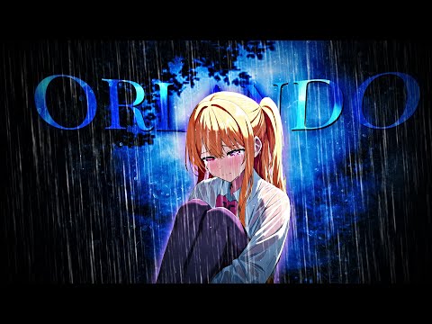 Oshi no ko -Orlando[Edit/Amv]!