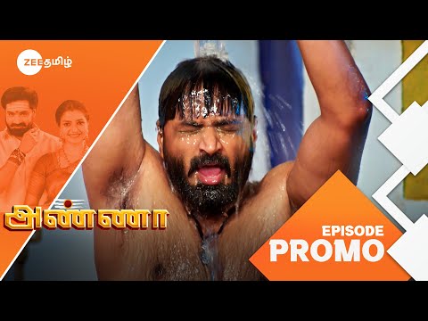 ANNA (அண்ணா) | திங்கள்-வெள்ளி, இரவு 8.30 மணிக்கு | 13 Mar 25 | Promo | Zee Tamil