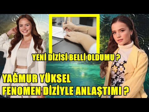 YAĞMUR YÜKSELİN YENİ DİZİSİ BELLİ OLDUMU FENOMEN DİZİYLE ANLAŞTIMI ?