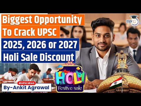 Biggest Discount On All UPSC Courses | Holi Sale | ANKITLIVE | Study IQ