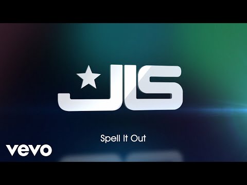 JLS - Spell It Out (Official Audio)