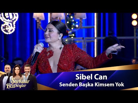 Sibel Can - Senden Başka Kimsem Yok