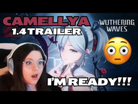 Camellya My WIFE | 1.4 Trailer REACTON | When the Night Knocks | Wuthering Waves