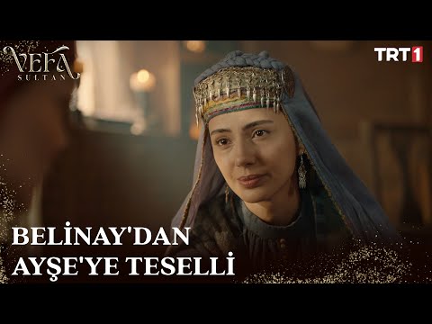 "Unutmak kalbin en büyük ilacıdır..." - Vefa Sultan 3. Bölüm @trt1