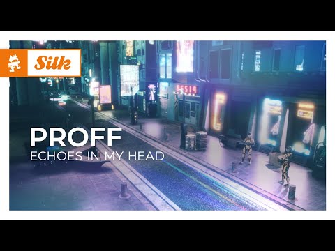 PROFF - Echoes In My Head [Monstercat Release]