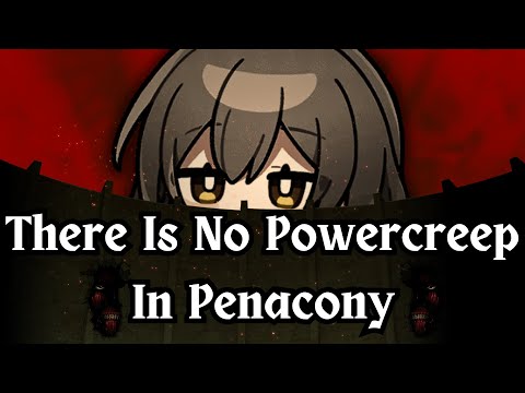 There Is No Powercreep in Penacony...