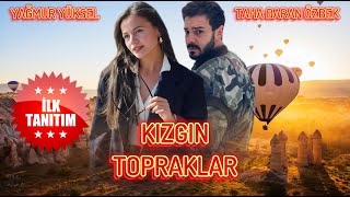 YAĞMUR YÜKSEL KIZGIN TOPRAKLAR İLK TANITIM #yağmuryüksel