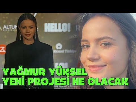 YAĞMUR YÜKSEL YENİ PROJESİ  HANGİSİ ?