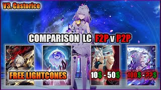 E0 Castorice Ultimate Comparison Lightcones: F2P x P2P | Honkai Star Rail