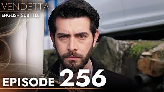 Vendetta - Episode 256 English Subtitled | Kan Cicekleri