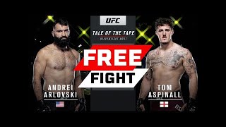 UFC London Free Fight: Tom Aspinall vs Andrei Arlovski 2022